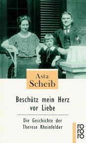 book cover of Beschütz mein Herz vor Liebe by Asta Scheib