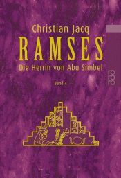 book cover of Ramses: Die Herrin Von Abu Simbel by Christian Jacq