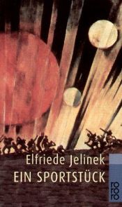 book cover of Ein Sportstück by Elfriede Jelinek