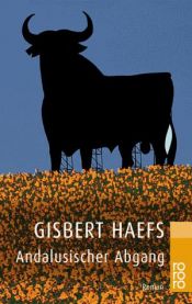 book cover of Andalusischer Abgang by Gisbert Haefs