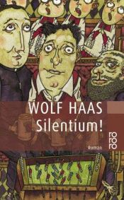 book cover of Silentium! by Wolf Haas