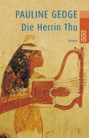 book cover of Die Herrin Thu by Pauline Gedge