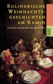 book cover of Kulinarische Weihnachtsgeschichten am Kamin by Ursula Richter