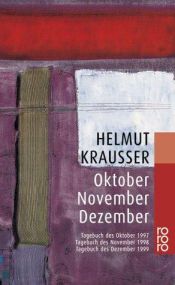 book cover of Oktober. November. Dezember by Helmut Krausser