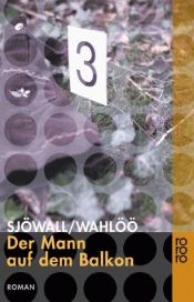 book cover of Der Mann auf dem Balkon by Maj & Per Wahloo Sjowall