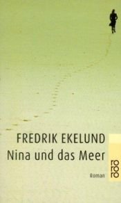 book cover of Nina och sundet by Fredrik Ekelund