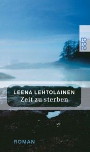 book cover of Zeit zu sterben by Leena. Lehtolainen