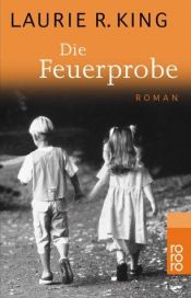 book cover of Die Feuerprobe by Laurie R. King