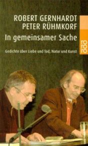 book cover of In gemeinsamer Sache. Gedichte über Liebe und Tod, Natur und Kunst. by Robert Gernhardt