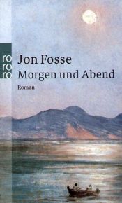 book cover of Morgon og kveld by Jon Fosse
