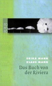 book cover of Das Buch von der Riviera by Erika Mann|Klaus Mann