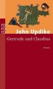 book cover of Gertrude und Claudius by John Updike