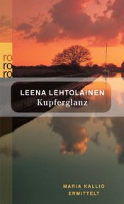 book cover of Kuparisydän by Leena. Lehtolainen