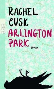 book cover of Arlington Park by Rachel Cusk