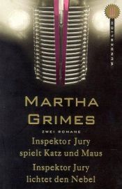 book cover of Inspektor Jury spielt Katz und Maus by Martha Grimes