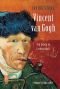 Vincent van Gogh: Ein Leben in Leidenschaft