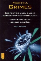 book cover of Inspektor Jury sucht den Kennington- Smaragd by Martha Grimes