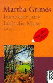 book cover of Inspektor Jury küßt die Muse by Martha Grimes