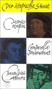 book cover of Der utopische Staat: Morus, Utopia - Campanella, Sonnenstaat - Bacon, Neu-Atlantis by Francis Bacon