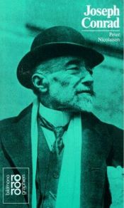 book cover of Joseph Conrad. Mit Selbstzeugnissen und Bilddokumenten. by Peter Nicolaisen