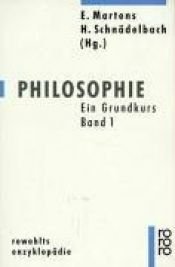 book cover of Philosophie Grundkurs (2 Bde.) by Ekkehard Martens