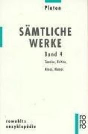 book cover of Sämtliche Werke 04: Timaios, Kritias, Minos, Nomoi: BD 4 by Plato