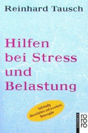 book cover of Hilfen bei Streß und Belastung by Reinhard Tausch