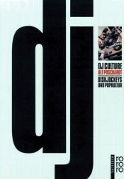 book cover of DJ Culture. Diskjockeys und Popkultur. by Ulf Poschardt
