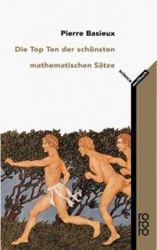 book cover of Die Top Ten der schönsten mathematischen Sätze by Pierre Basieux