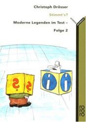 book cover of Stimmt's? Moderne Legenden im Test - Folge 2 by Christoph Drösser