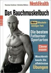 book cover of Men's Health: Das Bauchmuskelbuch by Thorsten Tschirner