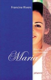 book cover of Maria by Francine Rivers