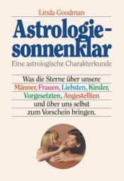 book cover of Astrologie - sonnenklar by Linda Goodman