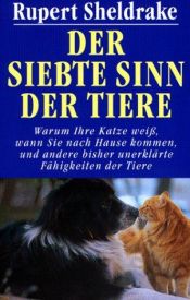 book cover of Der siebte Sinn der Tiere by Rupert Sheldrake
