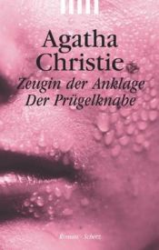book cover of Zeugin der Anklage - Der Prügelknabe by Agatha Christie