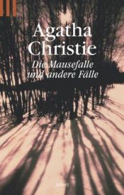 book cover of Die Mausefalle und andere Fallen. Sechs Kriminalerzählungen. by Agatha Christie
