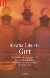 book cover of Gift. Drei ungekürzte Romane. Das unvollendete Bildnis - Ein Mord wird angekündigt - Der Todeswirbel. by Agatha Christie