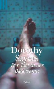book cover of Der Tote in der Badewanne by Dorothy L. Sayers