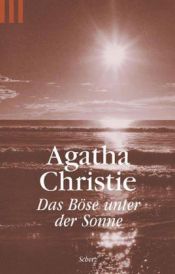 book cover of Das Böse unter der Sonne by Agatha Christie