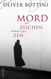 book cover of Moord in de schaduw van zen by Oliver Bottini