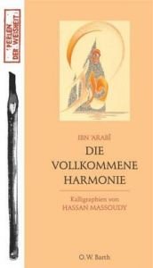 book cover of Die vollkommene Harmonie by Muhyī d-Dīn Ibn ʿArabī