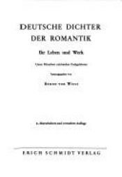 book cover of Deutsche Dichter der Romantik - Ihr Leben und Werk by Benno von Wiese