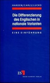book cover of Die Differenzierung des Englischen in nationale Varianten. Eine Einführung by Klaus Hansen