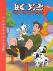 book cover of 102 Dalmatians by Walt Disney