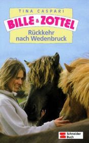 book cover of Bille und Zottel 20: Rückkehr nach Wedenbruck by Tina Caspari