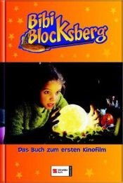 book cover of Bibi Blocksberg. Das Buch zum ersten Kinofilm by Elfie Donnelly