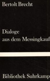 book cover of Dialoge aus dem Messingkauf by Bertolt Brecht