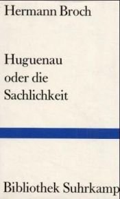 book cover of Hugueneau oder die Sachlichkeit by Hermann Broch