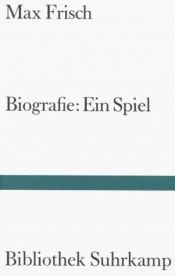 book cover of Biografie: Ein Spiel by Max Frisch