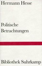 book cover of Politische Betrachtungen by Герман Гессе